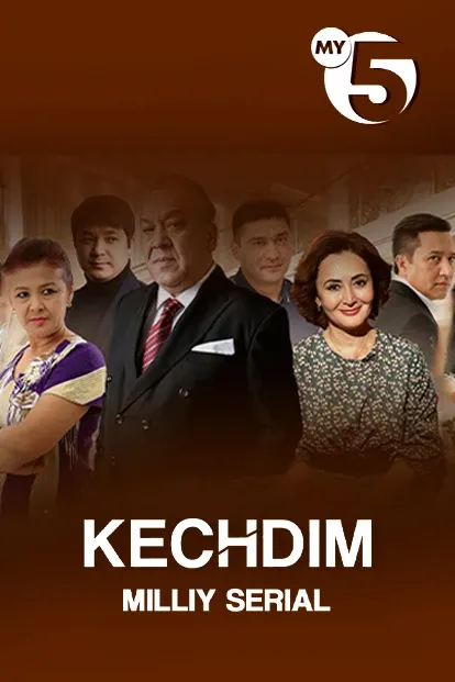 "Kechdim" milliy serial